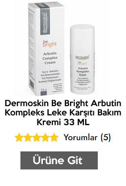 Dermoskin Be Bright Arbutin Kompleks Leke Karşıtı Bakım Kremi 33 ML
